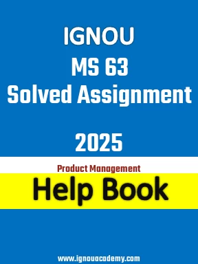 IGNOU MS 63 Solved Assignment 2025